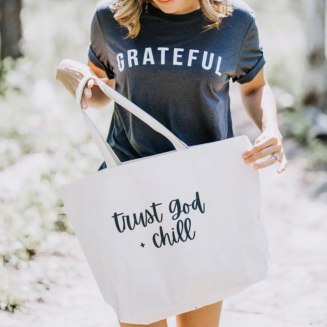 Trust God And Chill - Jumbo Reusable Tote